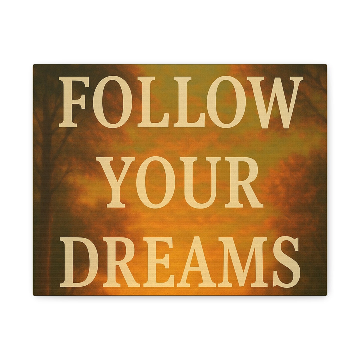 Inspirational Canvas Wall Art, Motivational Decor for Home and Office, Follow Your Dreams