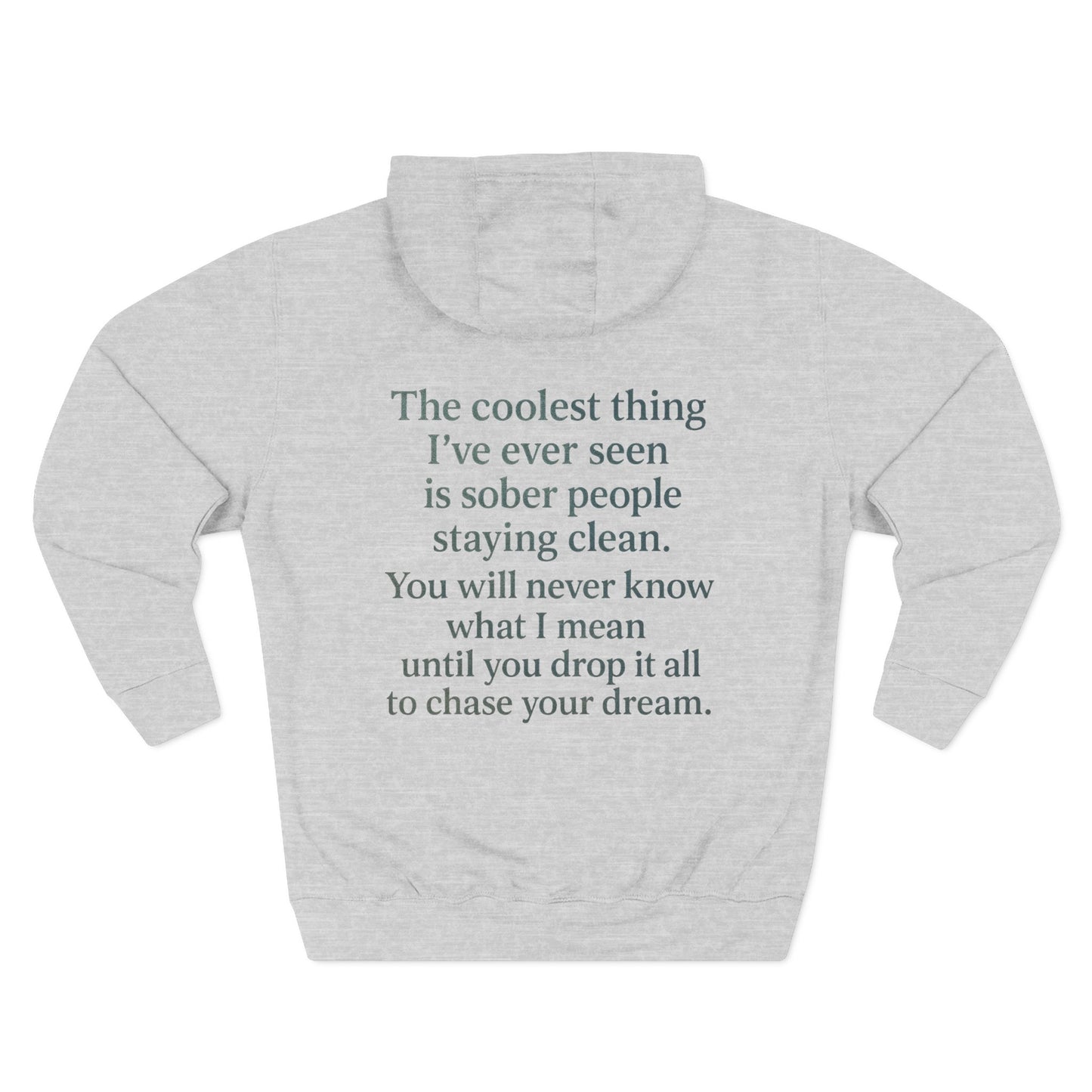 Stay Sober Three-Panel Fleece Hoodie | Recovery Fashion, Inspirational Gift, Motivational Apparel, Casual Wear, Cozy Lifestyle