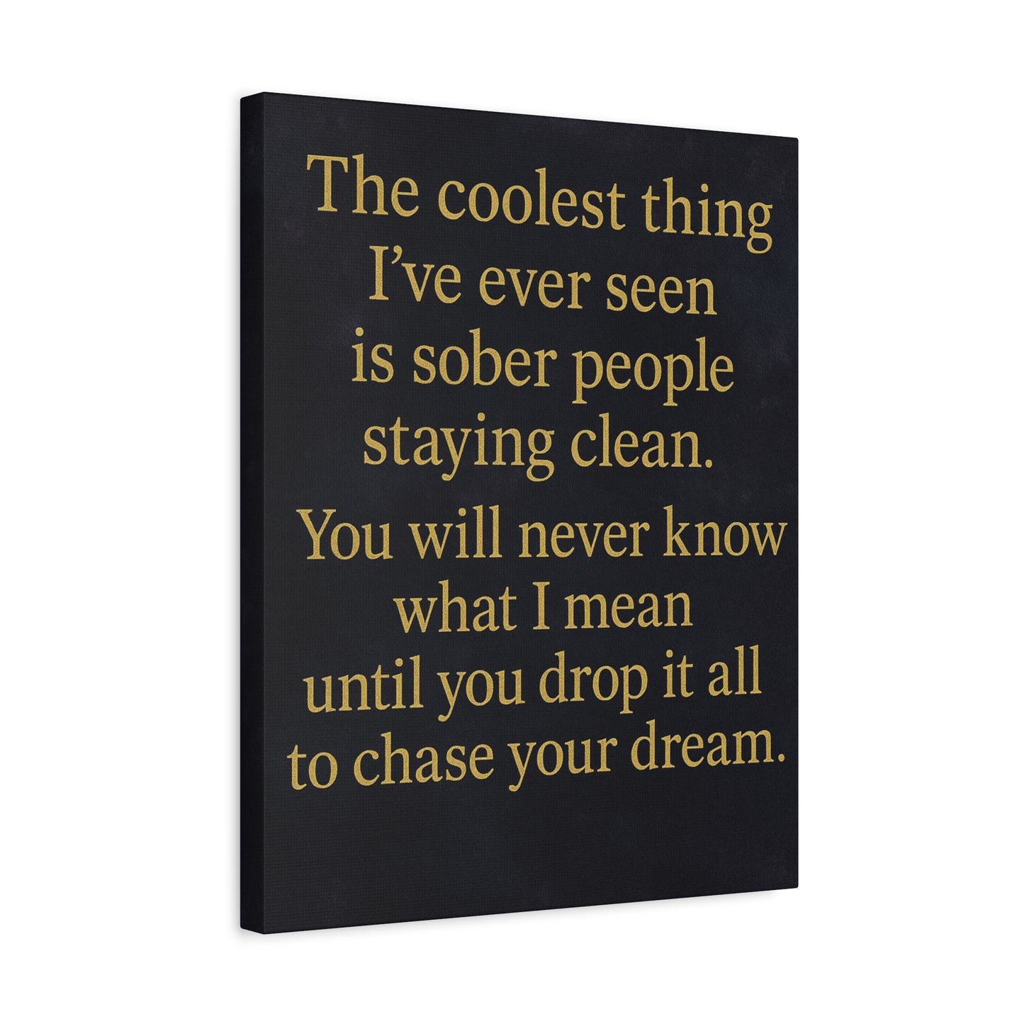 Inspirational Wall Art Canvas, Motivational Home Decor, Wall Hanging for Dreamers, Perfect Gift for Recovery Support, Living Room Art