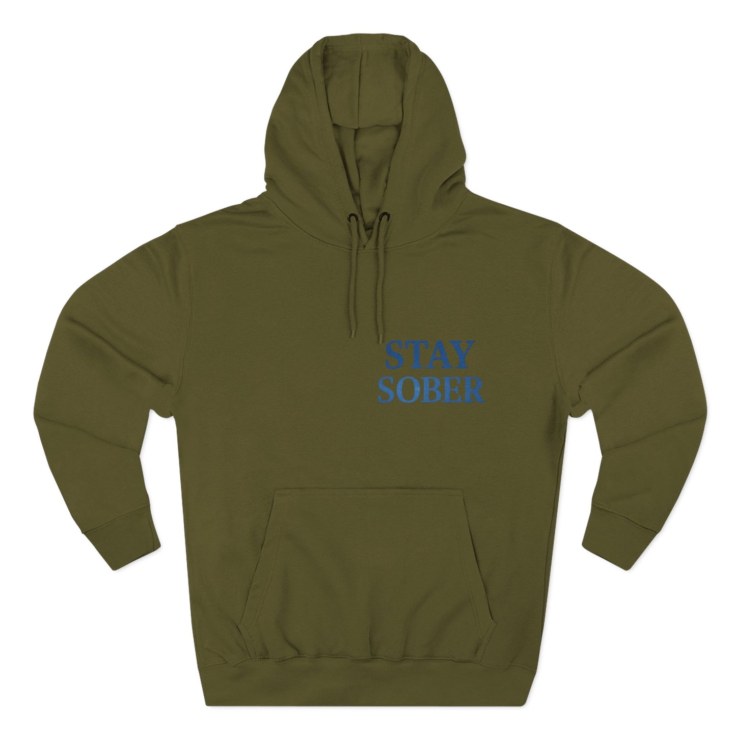 Stay Sober Three-Panel Fleece Hoodie | Recovery Fashion, Inspirational Gift, Motivational Apparel, Casual Wear, Cozy Lifestyle