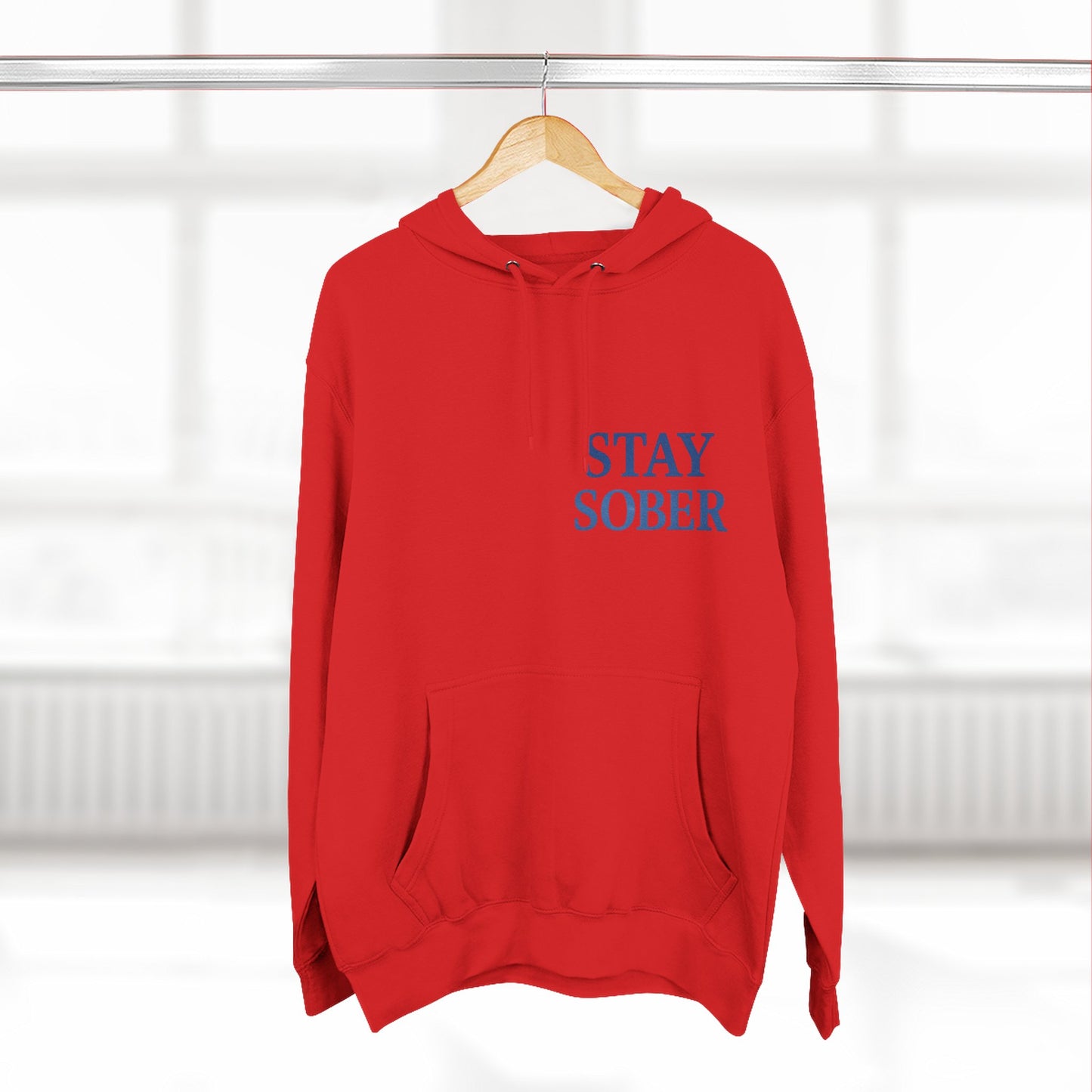 Stay Sober Three-Panel Fleece Hoodie | Recovery Fashion, Inspirational Gift, Motivational Apparel, Casual Wear, Cozy Lifestyle