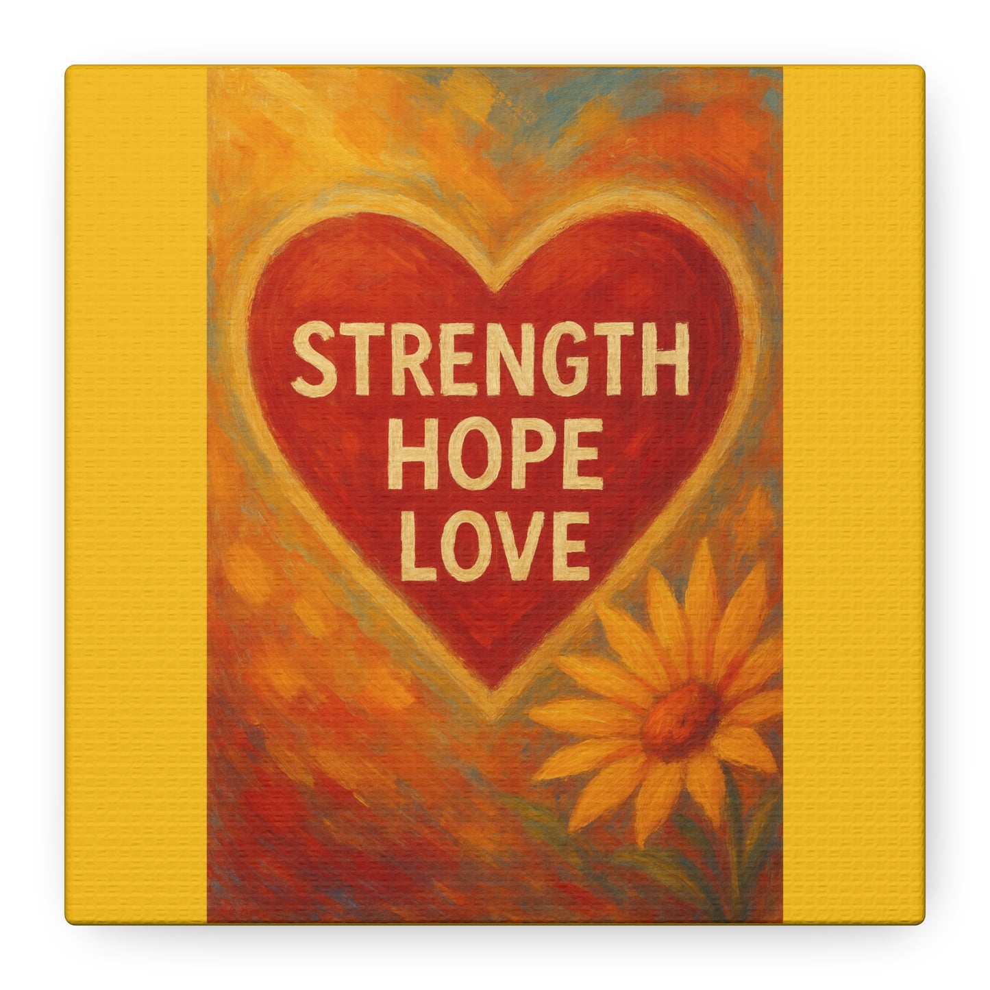 Inspirational Canvas Art, Strength Hope Love Decor, Positive Vibes Wall Art, Motivational Room Decor, Heart and Flower Art