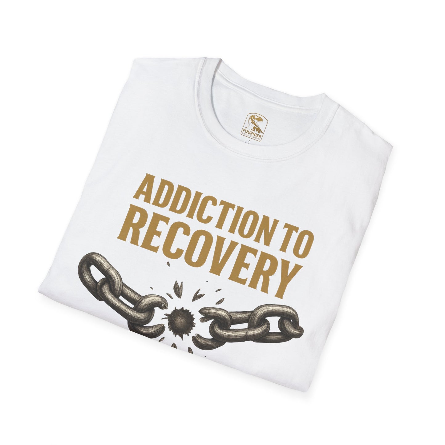 Recovery Awareness T-Shirt - Addiction to Recovery Quote, Unisex Softstyle Tee for Support, Mental Health, Gift for Friends