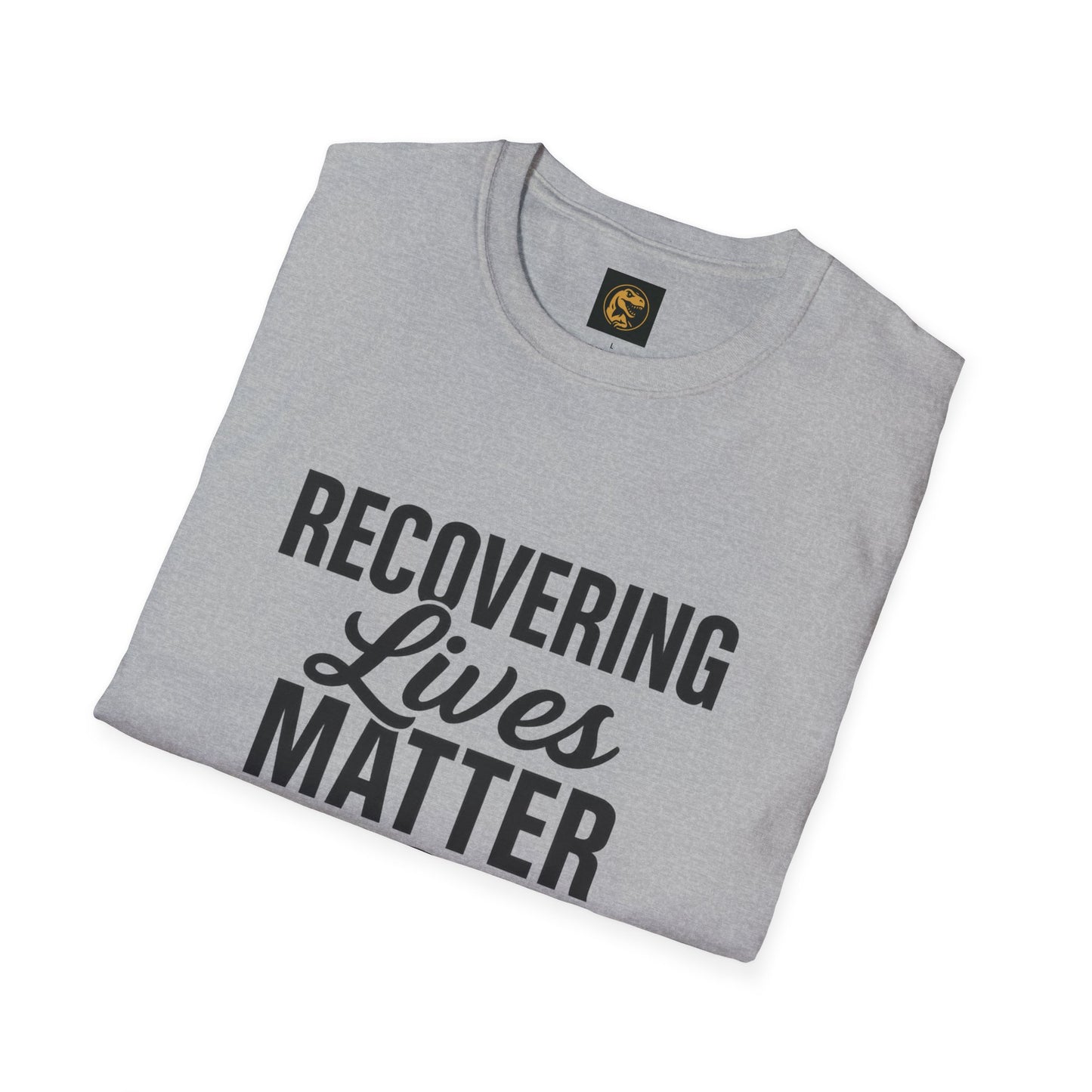 Recovering Lives Matter T-Shirt, Inspirational Tee, Support Recovery, Gift for Friends in Recovery, Casual Wear, Unisex Shirt