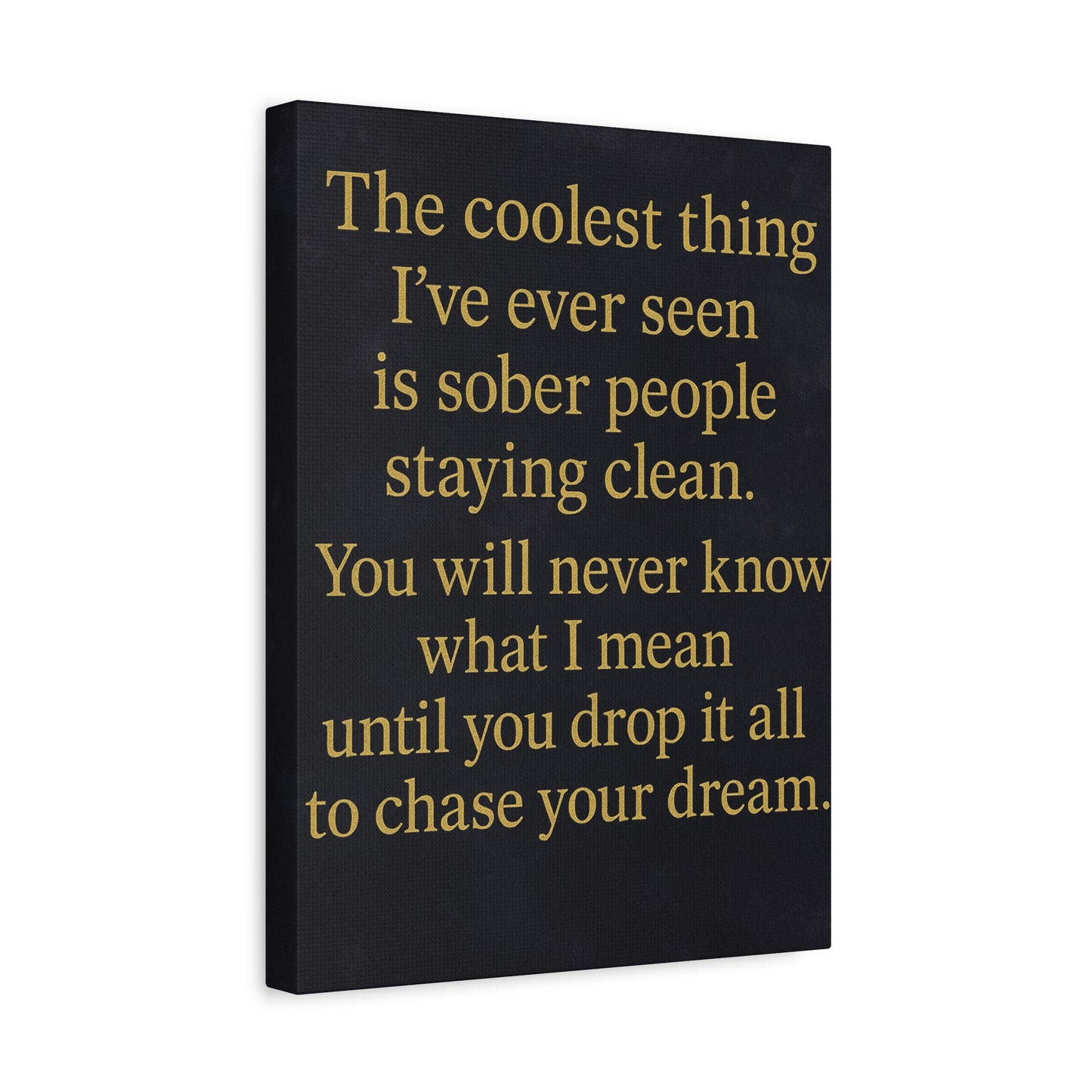 Inspirational Wall Art Canvas, Motivational Home Decor, Wall Hanging for Dreamers, Perfect Gift for Recovery Support, Living Room Art