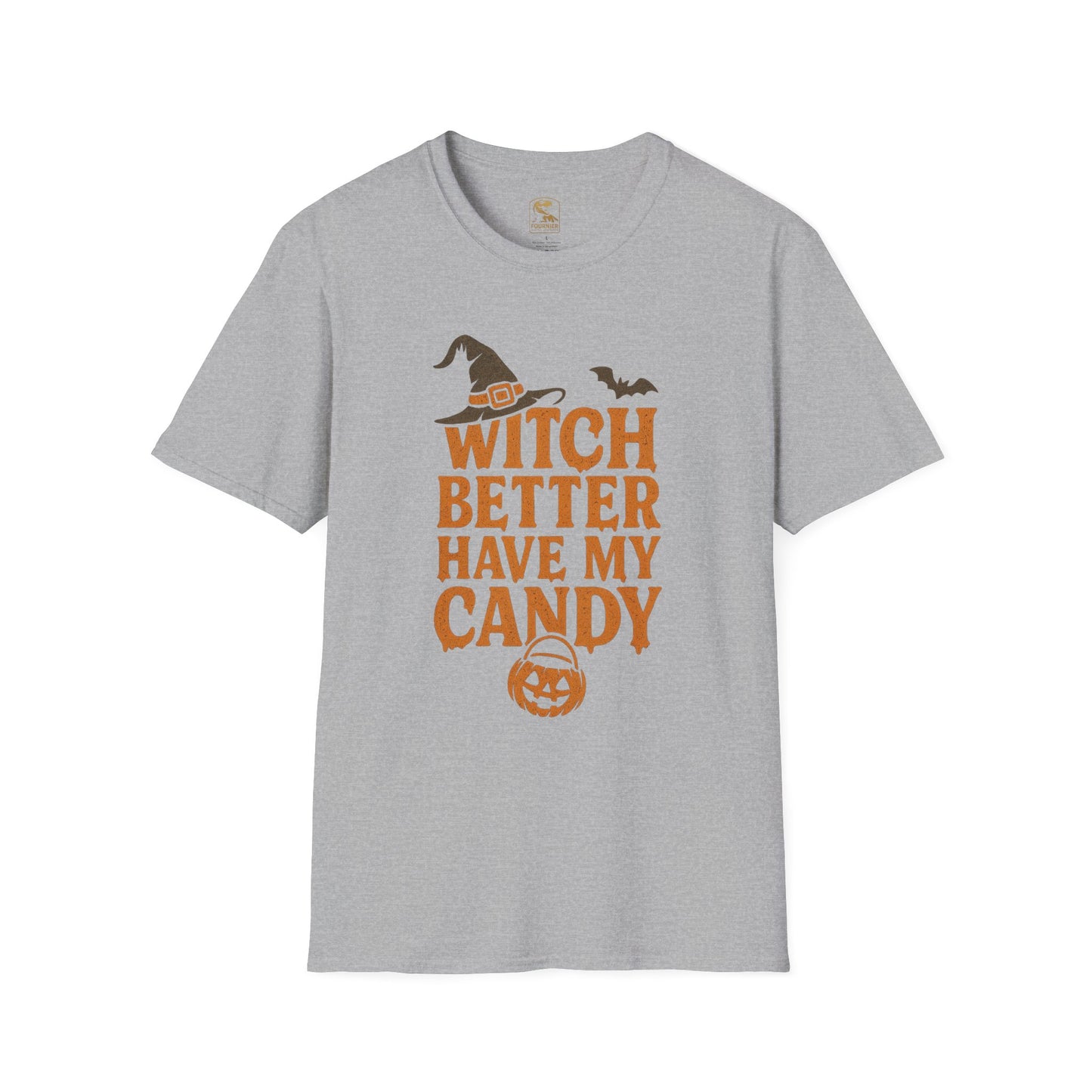 Witch Better Have My Candy – Halloween T-Shirt