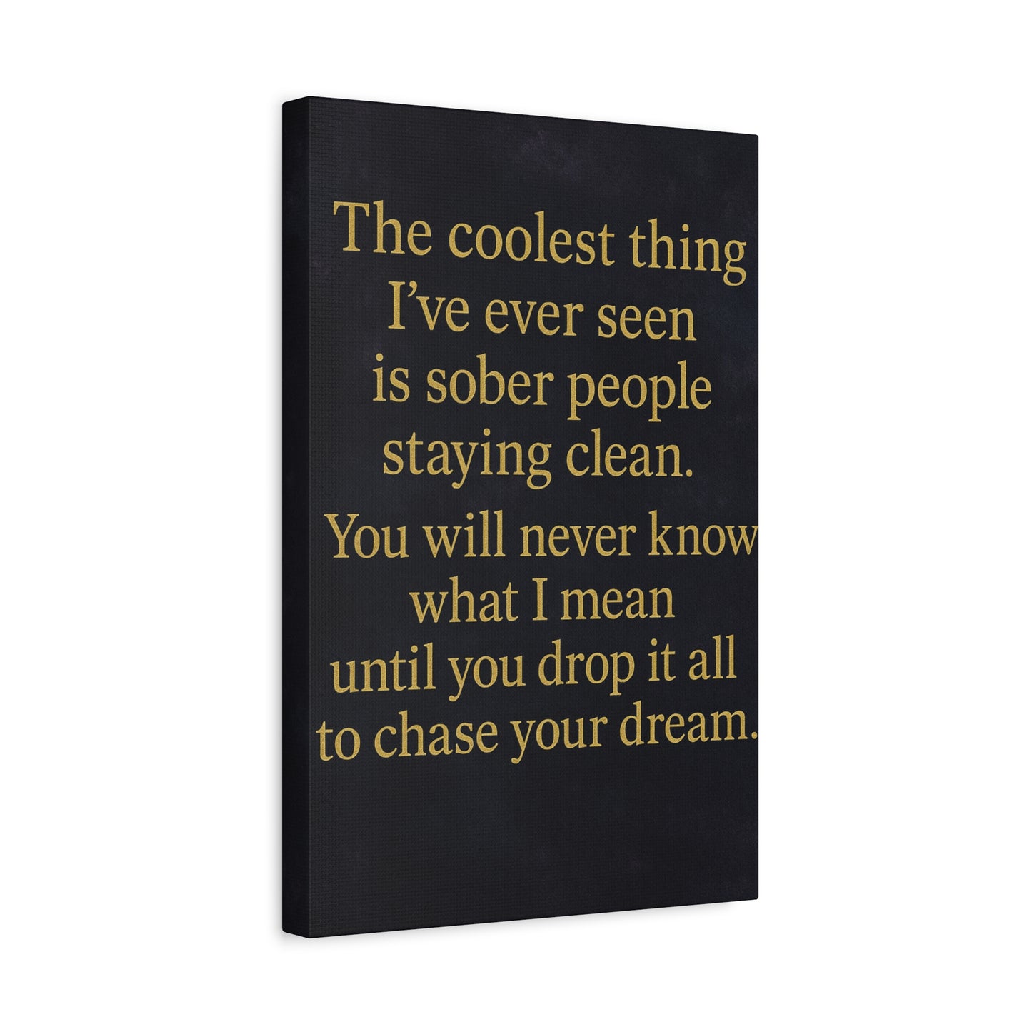 Inspirational Wall Art Canvas, Motivational Home Decor, Wall Hanging for Dreamers, Perfect Gift for Recovery Support, Living Room Art