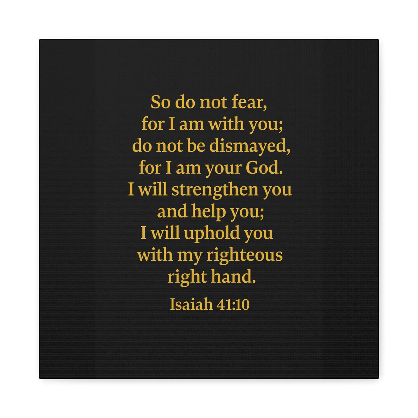 Inspirational Quote Isaiah 41:10 Wall Art, Motivational Canvas Print, Home Decor, Gift for Uplifting Moments, Faith-Based Decoration