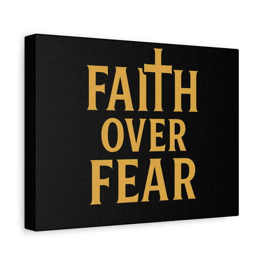 Faith Over Fear Canvas Art - Inspirational Wall Decor, Motivational Gift, Home Decoration, Christian Wall Art, Belief Affirmation