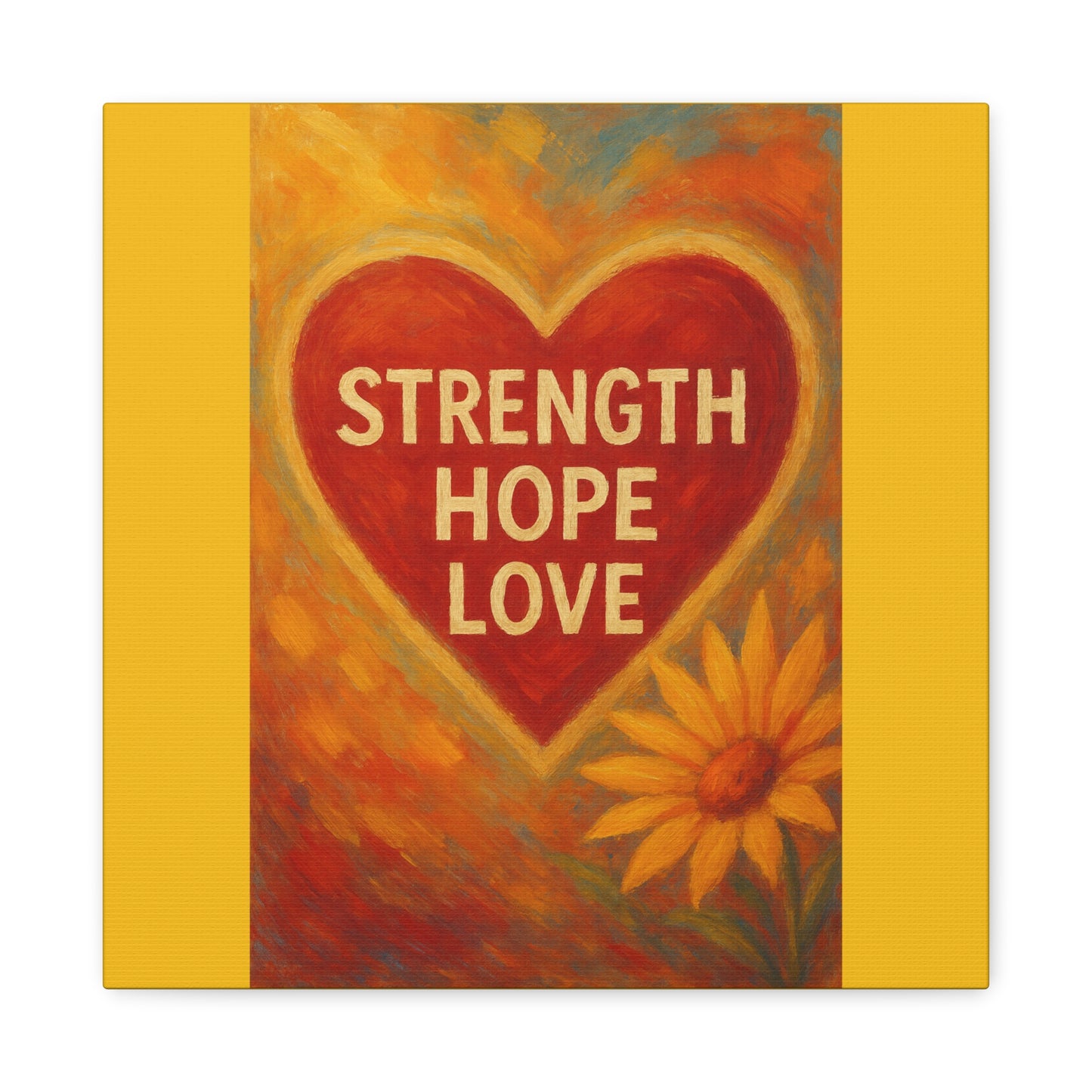 Inspirational Canvas Art, Strength Hope Love Decor, Positive Vibes Wall Art, Motivational Room Decor, Heart and Flower Art