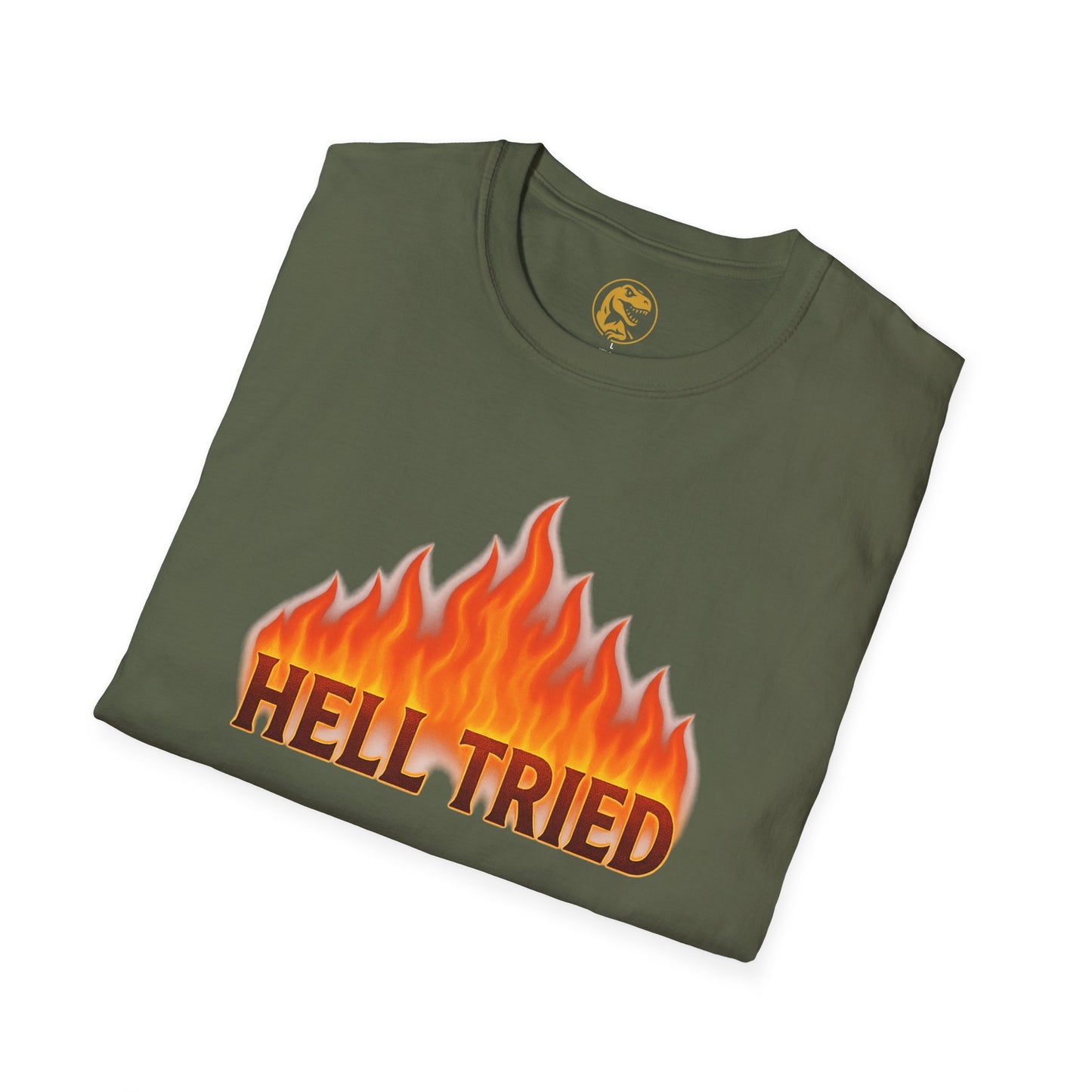 Hell Tried, I Survived Graphic Unisex T-Shirt