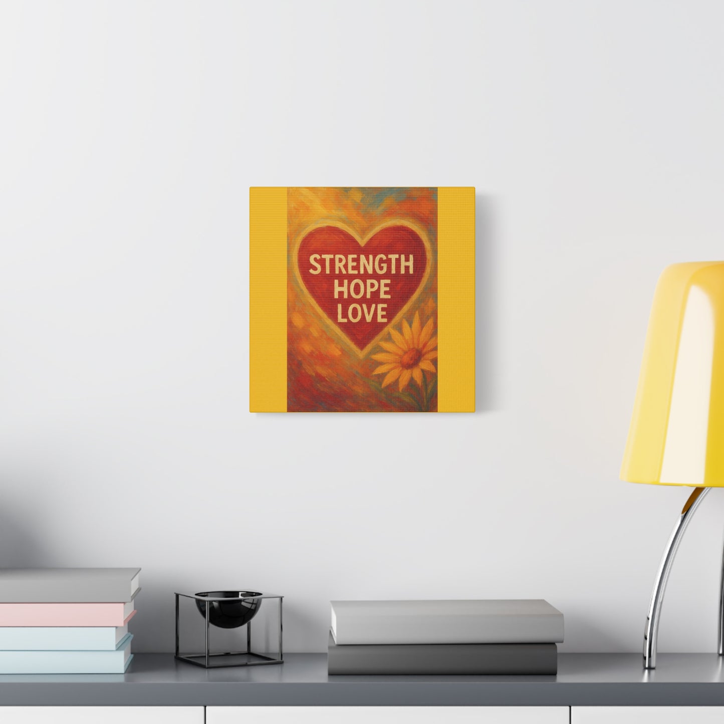 Inspirational Canvas Art, Strength Hope Love Decor, Positive Vibes Wall Art, Motivational Room Decor, Heart and Flower Art