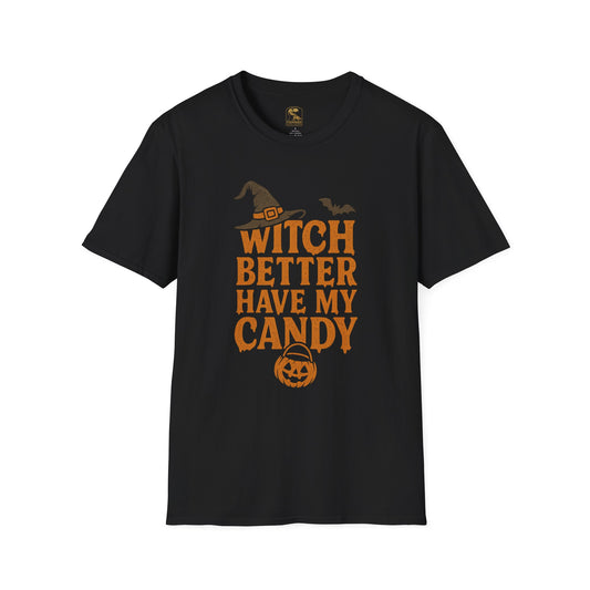 Witch Better Have My Candy – Halloween T-Shirt