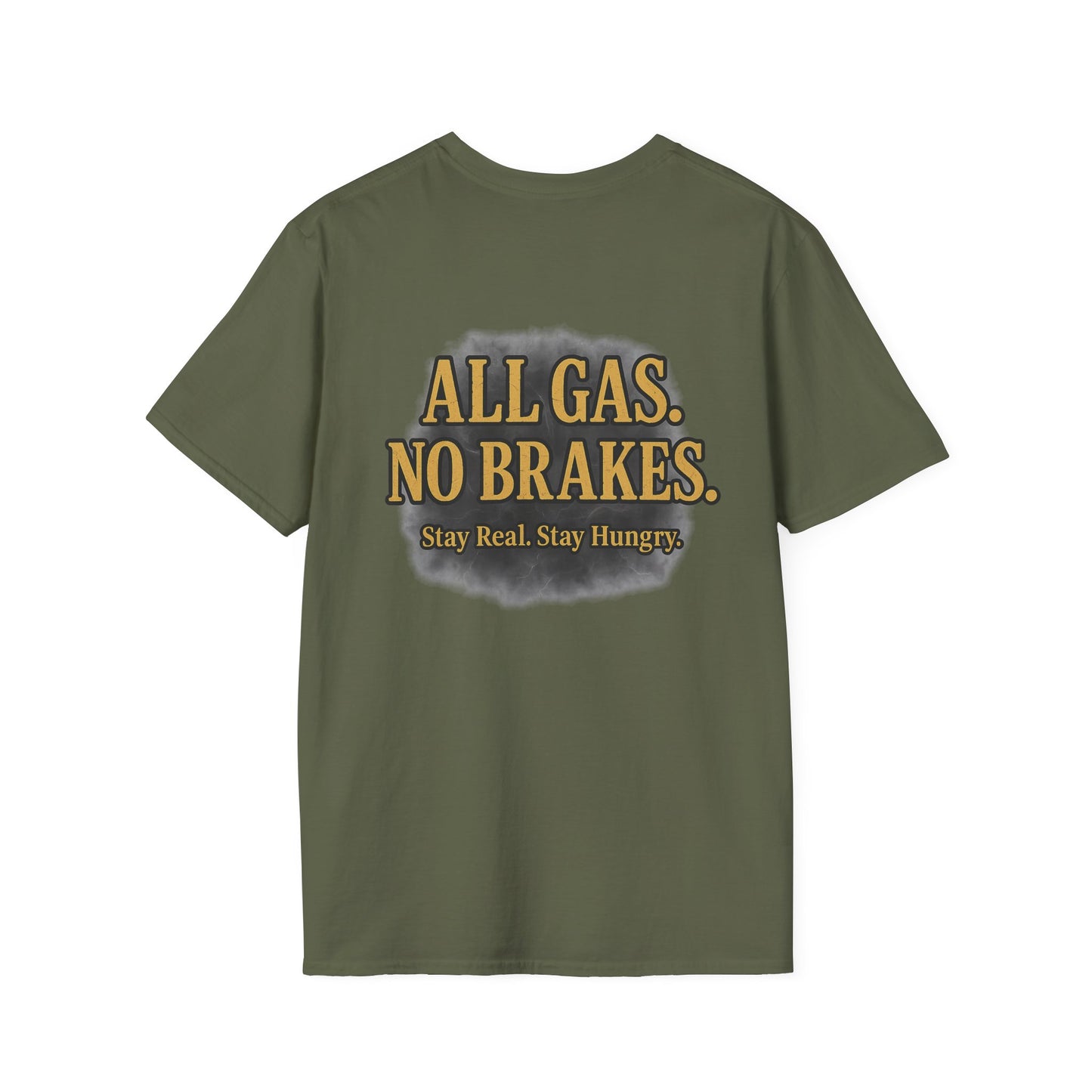 Sobriety Motivation Tee Shirt - Unisex Softstyle T-Shirt All Gas No Breaks Stay Strong Be Real
