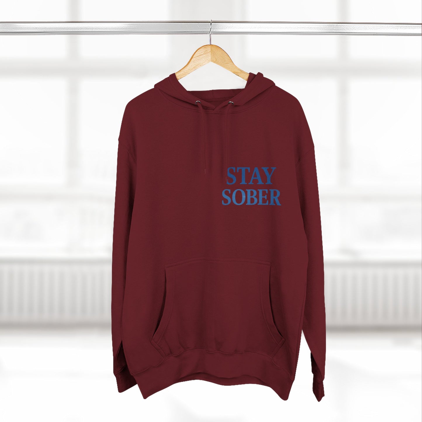 Stay Sober Three-Panel Fleece Hoodie | Recovery Fashion, Inspirational Gift, Motivational Apparel, Casual Wear, Cozy Lifestyle
