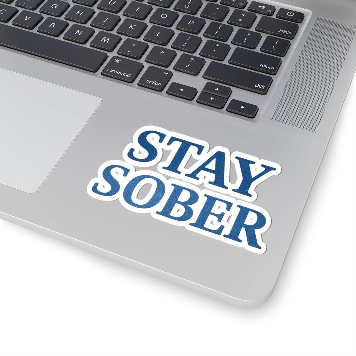 Sober Living Kiss-Cut Stickers | Motivational Stickers, Laptop Decor, Recovery Support, Stay Sober Reminder, Gift for Friends