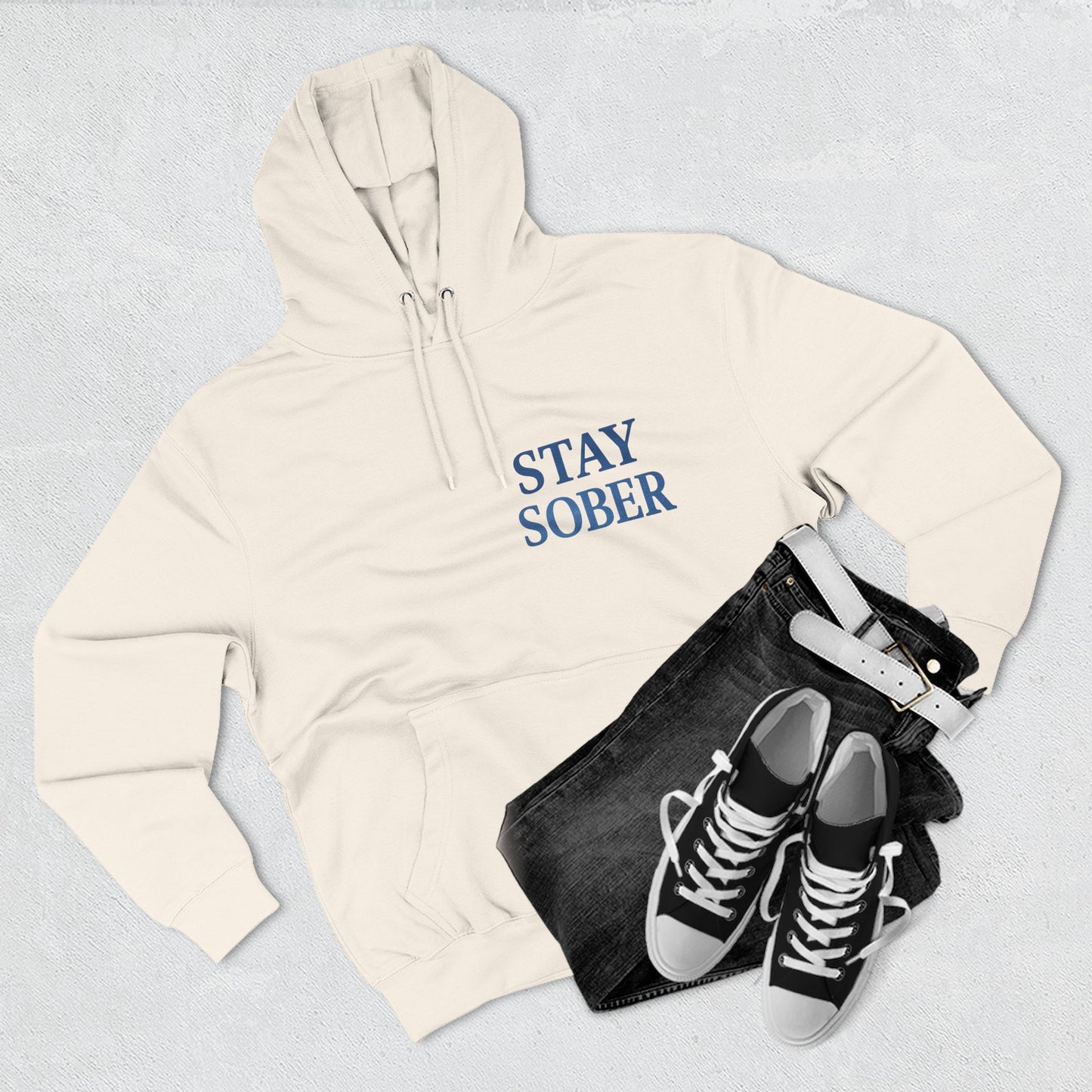 Stay Sober Three-Panel Fleece Hoodie | Recovery Fashion, Inspirational Gift, Motivational Apparel, Casual Wear, Cozy Lifestyle