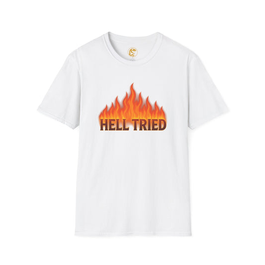 Hell Tried, I Survived Graphic Unisex T-Shirt