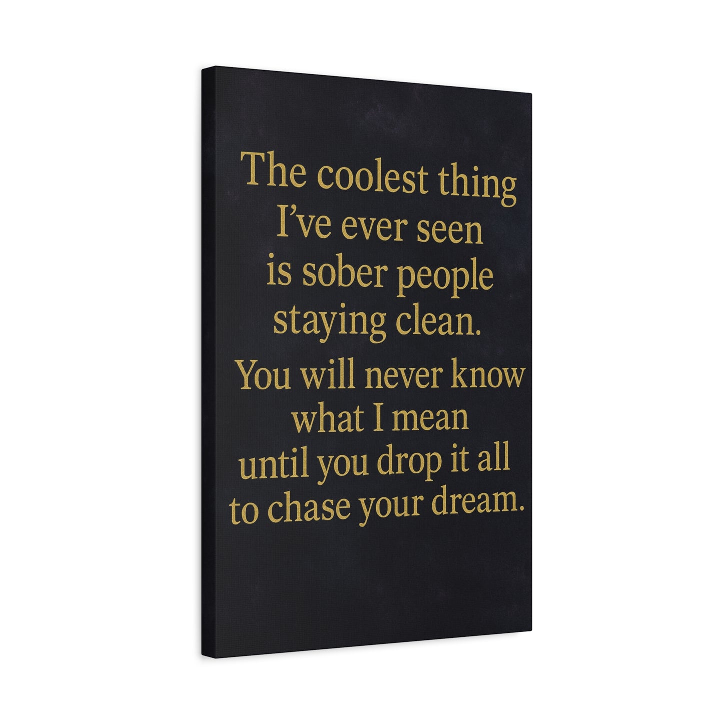 Inspirational Wall Art Canvas, Motivational Home Decor, Wall Hanging for Dreamers, Perfect Gift for Recovery Support, Living Room Art