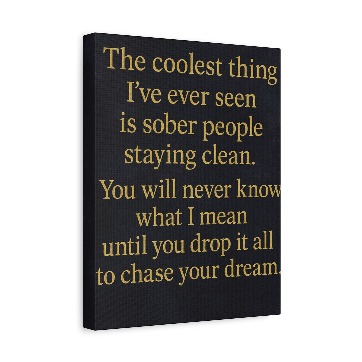 Inspirational Wall Art Canvas, Motivational Home Decor, Wall Hanging for Dreamers, Perfect Gift for Recovery Support, Living Room Art