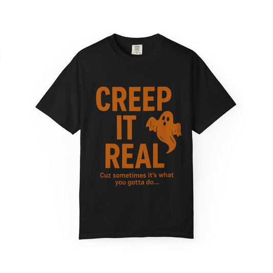 Creep It Real Unisex T-Shirt - Fun Halloween Apparel, Ghost Graphic Tee, Casual Style, Unique Gift for Friends, Halloween Party Outfit